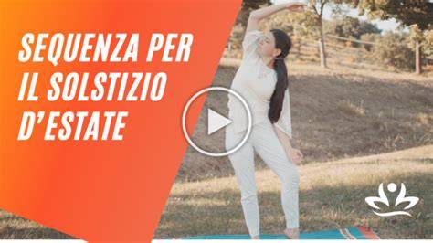 Pratica yoga per solstizio d’estate